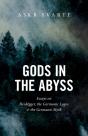 Gods In The Abyss: Essays On Heidegger, - Preview