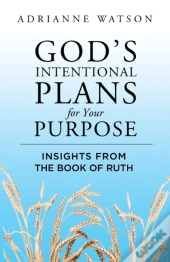 God'S Intentional Plans For Your Purpose