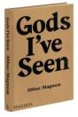 Gods I'Ve Seen - Preview