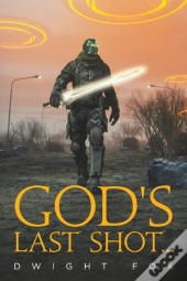 God'S Last Shot...