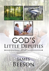 God'S Little Deputies