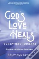 God'S Love Heals Scripture Journal