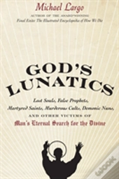 Gods Lunatics