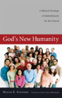 God'S New Humanity - Preview