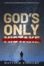 God'S Only Mistake - Preview