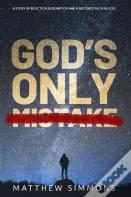 God'S Only Mistake
