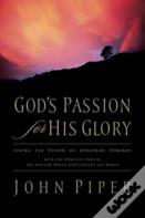 God'S Passion For His Glory