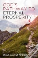God'S Pathway To Eternal Prosperity