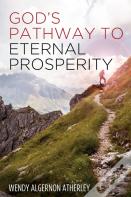 God'S Pathway To Eternal Prosperity