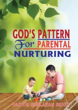 Capa do artigo God'S Pattern For Parental Nurturing