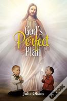 God'S Perfect Plan