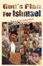 God'S Plan For Ishmael - Preview