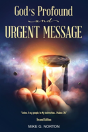 God'S Profound And Urgent Message - Preview