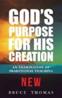 God'S Purpose For His Creation - Preview