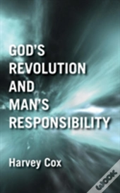 God'S Revolution And Man'S Responsibility