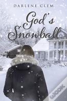 God'S Snowball