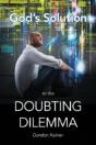 God'S Solution To The Doubting Dilemma - Preview