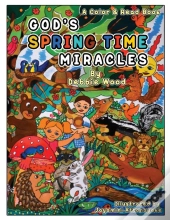 God'S Spring Time Miracles