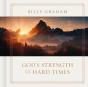 God'S Strength For Hard Times - Preview