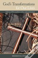 God'S Transformations For Our Lives
