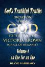 God'S Truthful Truths: Volume 4 An Eye F - Preview
