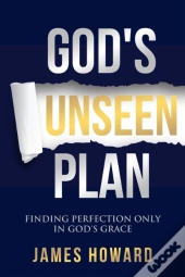 God'S Unseen Plan