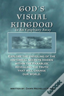 God'S Visual Kingdom