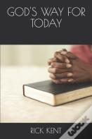 God'S Way For Today