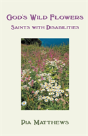God'S Wild Flowers: - Preview