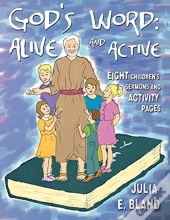 God'S Word: Alive And Active