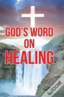 God'S Word On Healing
