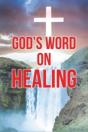 God'S Word On Healing - Preview