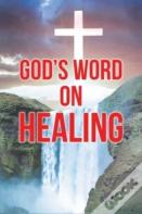 God'S Word On Healing