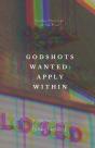 Godshots Wanted: Apply Within - Preview