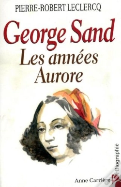 Capa do artigo Goerge Sand, Les Années Aurore