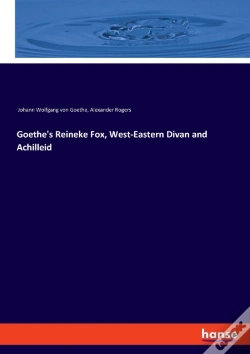 Capa do artigo Goethe'S Reineke Fox, West-Eastern Divan And Achilleid