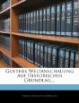 Goethes Weltanschauung Auf Historischer - Preview