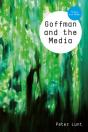 Goffman And The Media - Preview