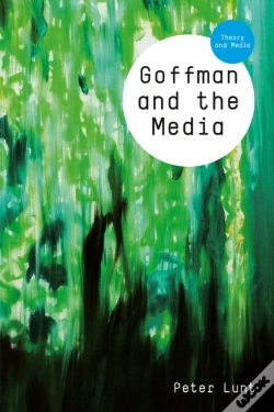 Capa do artigo Goffman And The Media