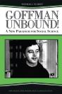 Goffman Unbound! - Preview