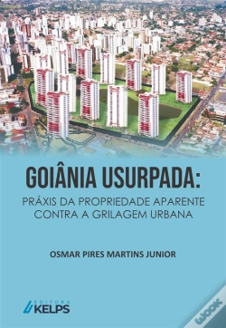 Capa do artigo Goiânia Usurpada
