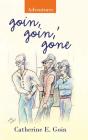 Goin, Goin, ' Gone - Preview