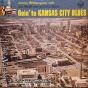 Goin' To Kansas City Blues - CD - Preview