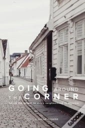 Going Around The Corner