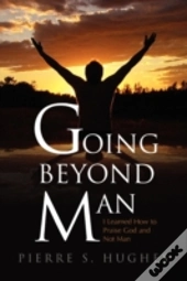 Going Beyond Man