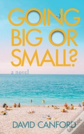 Going Big Or Small?