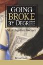 Going Broke By Degree: Why College Cost - Preview