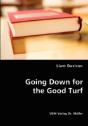 Going Down For The Good Turf - Preview