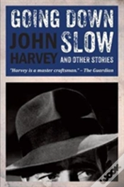 Capa do artigo Going Down Slow And Other Stories