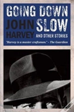 Capa do artigo Going Down Slow And Other Stories